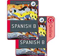 IB Spanish B Print & Enhanced Online Course Book Pack (2nd edition) (IB Language Acquisition Spanish)