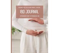 IBD Journal: 10 Weeks of Tracking for Crohn’s & Ulcerative Colitis