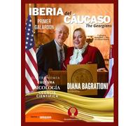 IBERIA DEL CAUCASO: The Georgians (Revista IBERIA DEL CÁUCASO The Georgians)