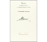 Iberia: Introducción a un imperialismo futuro (Textos y pretextos)