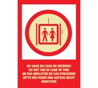 IberNorma FPB115-3 Señal No utilizar el ascensor en caso de incendio Multi idioma Español Inglés Francés Alemán 21x30cm Clase B D≤10m PVC Luminiscente Homologada 23034:2023 y RIPCI (Clase B)