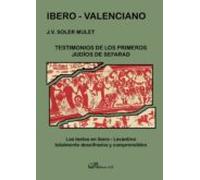 Ibero-valenciano: Testimonios De Los Primeros Judios De Sefarad