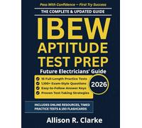 IBEW Aptitude Test Prep 2025-2026: Future Electricians’ Guide: 16 Full-Length Practice Tests, 1,100+ Exam-Style Questions, and Easy-to-Follow Answer Keys
