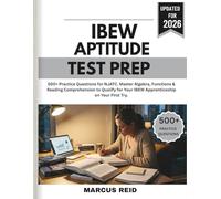 IBEW Aptitude Test Prep 2026: 500+ Practice Questions for NJATC. Master Algebra, Functions & Reading Comprehension to Qualify for Your IBEW Apprenticeship on Your First Try.