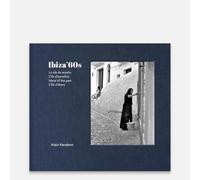 Ibiza' 60s: La isla de antaño