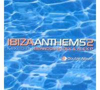 Ibiza Anthems 2 (1999, by Brandon Block & Alex P) - Ibiza Anthems 2