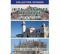 Ibiza, canaries, majorque : villes du xxie siècle [Francia] [DVD]