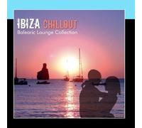 Ibiza Chillout - Balearic Lounge Collection