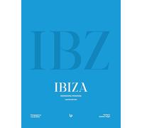 IBIZA DESIGNING PARADISE