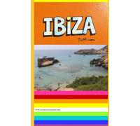 IBIZA: ENGLISH (Tu-Mi.com tourism and world travel)