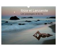 Ibiza et Lanzarote - Les paysages et le nu (Calendrier mural 2026 DIN A3 vertical), CALVENDO calendrier mensuel: Photos érotique au bord de la mer