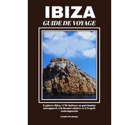 IBIZA GUIDE DE VOYAGE