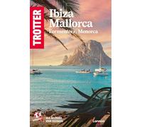Ibiza, Mallorca, Formentera, Menorca (Trotter)