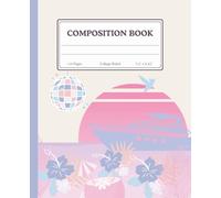 Ibiza Sunset Yacht Composition Book: Pastel Beach & Floral Writing Journal | College Ruled Notebook for School, Travel Notes & Creative Ideas | 110 Pages