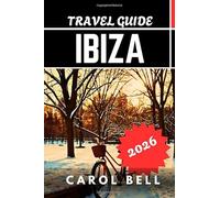 IBIZA TRAVEL GUIDE 2026