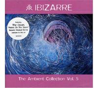 ibizarre - the ambient collection vol.5