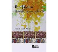 Ibn Jaldún. El copalso de una civilización. (Fragua Universidad)