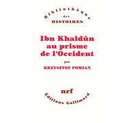 Ibn Khaldûn au prisme de l'Occident