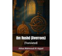 Ibn Rushd (Averroes): (Translated)
