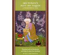 Ibn Tufayl's Hayy Ibn Yaqzan: A Philosophical Tale