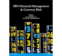 IBO Financial Management & Currency Risk: Avans School of International Studies