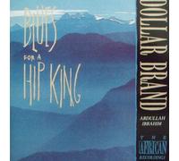Ibrahim, Abdullah - Blues for a Hip King