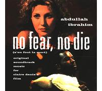 Ibrahim, Abdullah - No Fear, No Die (S'en Fout La Mort)