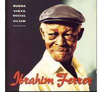 Ibrahim Ferrer - Buena Bista Social Club Presen