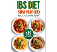 IBS Diet Simplified Your Guide to Relief