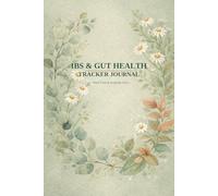 IBS Food Diary & Symptom Tracker Journal: 12-Week Daily FODMAP Elimination Log with Bristol Stool Chart, Meal Reaction Scores & Trigger Analysis | Gut Health Planner for Irritable Bowel Syndrome