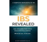 IBS Revealed: The Inflammation your Diagnosis has been Hiding