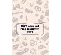 IBS Tracker and Food Sensitivity Diary: Daily Symptom Logbook for Digestive Wellness - Record Meals, Gastrointestinal Reactions, Physical Discomfort and Mood