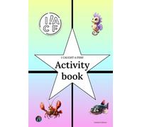 ICAF! Activity Book 1: I Caught A Fish! - Activity book with Mazes, coloring pages, and puzzles!