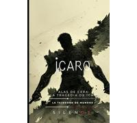 ÍCARO: Alas de Cera: La Tragedia de Ícaro (Mitología Griega)