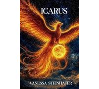 Icarus (The light and flame series)