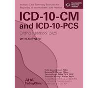 ICD-10-CM and ICD-10-PCS Coding Handbook, with Answers, 2025 Rev. Ed.
