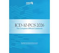 ICD-10-PCS 2026: The Complete Official Codebook