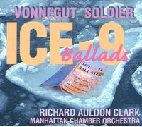 Ice-9 Ballads by Kurt Vonnegut & Dave Soldier (2009-07-21)