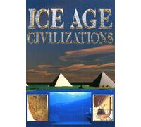 ICE AGE CIVILIZATIONS