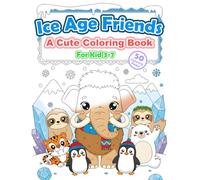 Ice Age Friends A Cute Coloring Book For Kid 3-7