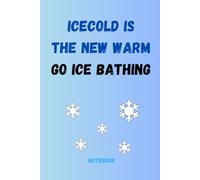 Ice bathing notebook, journal, for everyone who loves ice bathing. Write down your experiences, ideas and inspirations in this beautifully designed ... with this book. Also very nice as a gift