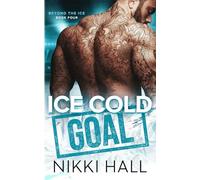 Ice Cold Goal (Beyond the Ice)