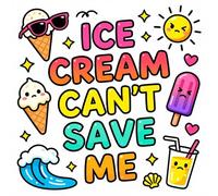 Ice Cream Can’t Save Me: Funny Summer Coloring Book for Adults & Teens | Cute Melting Treats, Heatwave Humor & Stress Relief Pages