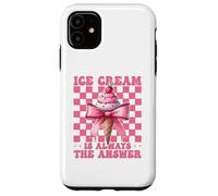 Ice Cream Is Always The Answer Cono Girl Mom Pink Coquette Carcasa para iPhone 11