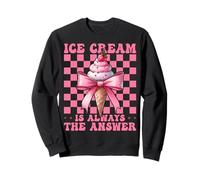 Ice Cream Is Always The Answer Cono Girl Mom Pink Coquette Sudadera