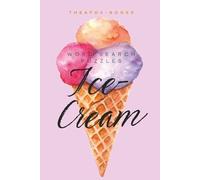 Ice-cream word search puzzles: Word Search Puzzles about Ice-cream | 6x9 inches, 111 Pages | 50+ Puzzles, Solutions included
