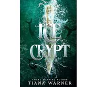 Ice Crypt (Mermaids of Eriana Kwai)