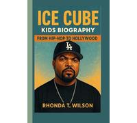 ICE CUBE KIDS BIOGRAPHY: From Hip-Hop to Hollywood