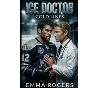 Ice Doctor: An Age Gap Forbidden MM Hockey Sports Romance (The Chicago Vipers)