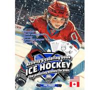Ice hockey coloring book for kids: Ice Hockey book Fun Unleashed, Engaging Activities and Coloring Pages for ice Hockey Lovers, Gift for Any Ice ... Mazes, Crossword, Fun Facts, and More!